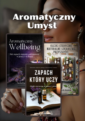 Aromatyczny Umysł – koncentracja, pamięć, nauka