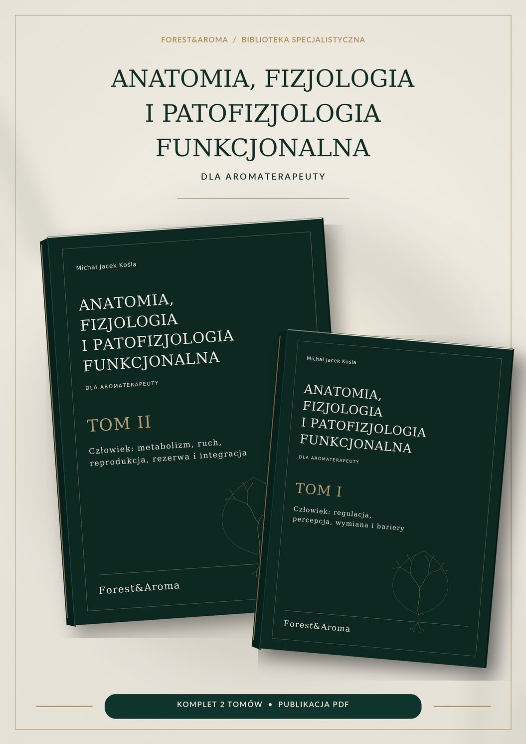 Anatomia, fizjologia i patofizjologia funkcjonalna dla aromaterapeuty
